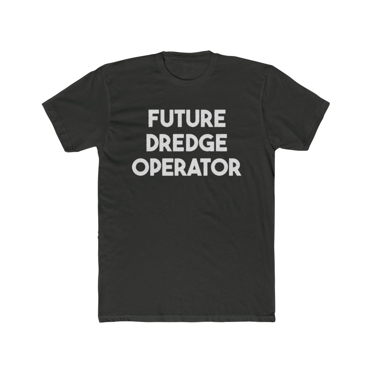 Future Dredge Operator T Shirt - alternate angle 5, merchandise