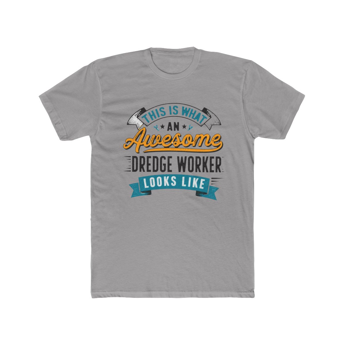 Funny Dredge Worker Awesome Job Occupation Gradua T Shirt - Official t-shirts merchandise